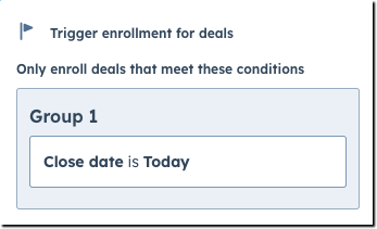 close-date-is-today-workflow-enrollment-trigger