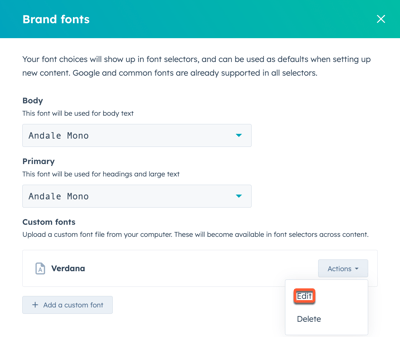 Edit custom font option under Actions dropdown in HubSpot settings.